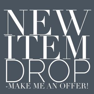 NEW ITEMS JUST DROPPED